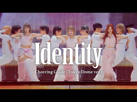 MISAMO「Identity」Cheering Guide（Tokyo Dome ver.）