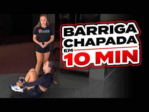 10 MINUTOS DE TREINO PARA DEIXAR SUA BARRIGA CHAPADA!