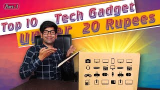 Top 10 Cool Gadget under 20 Rupees