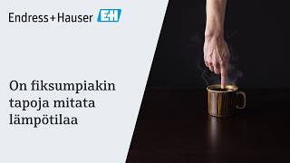 Kun sinnepäin ei riitä | #EndressHauser