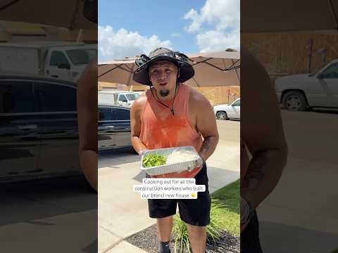 Cooking out for all the construction workers who built our brand new house! ☀️ #shorts