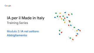 IA per il Made in Italy - Modulo 3: L'IA nel settore Abbigliamento