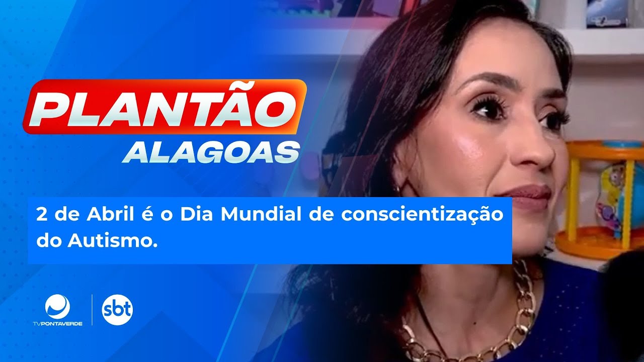 2 de Abril &eacute; o Dia Mundial de conscientiza&ccedil;&atilde;o do Autismo.