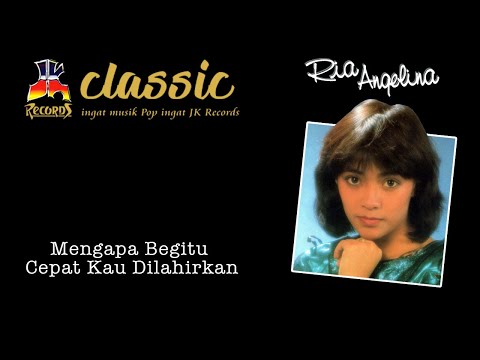 Ria Angelina -  Mengapa Kau Begitu Cepat Dilahirkan (Official Music Video)