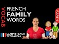 Exploring Family Vocabulary in French