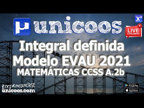 Modelo EvAU 2021 - Integral Definida - Integral Definida - Área De Una ...