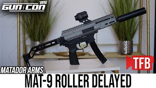 The NEW Matador Arms Roller Delayed MAT 9 [GunCon 2025]