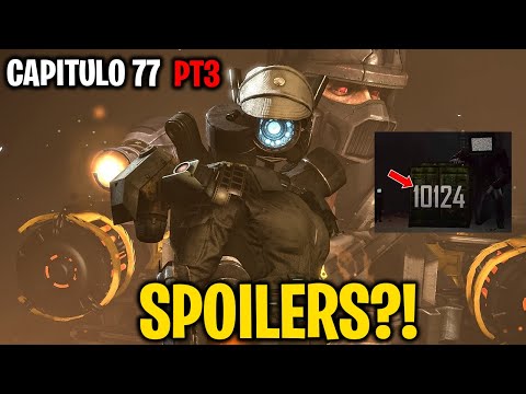 SKIBIDI TOILET 77 PARTE 3 SPOILERS Y COLABORACION!🔥MENSAJE OCULTO 😱Skibidi Toilet 77 Parte 3 Spoiler