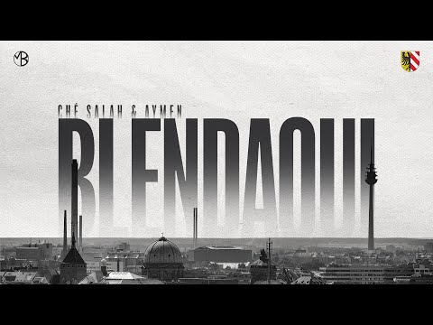 CHÉ SALAH x AYMEN - BLENDAOUI (prod. by Lord JKO, Dj Samir)