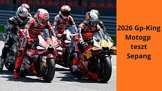 2026 Gp-King Motogp - Sepang teszt és versenyző piaci ötletelés...