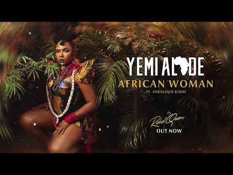 Yemi Alade x Angelique - African Woman - audio