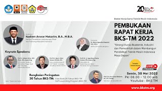 PEMBUKAAN RAKER BKS-TM 2022 | Sambutan Mendikbudristek RI dan Peringatan 20 Tahun BKS-TM Indonesia