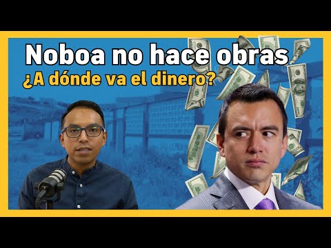 Noboa y su casi nula obra pública - ¿Qué ministerio ejecuta menos presupuesto? - BN Periodismo