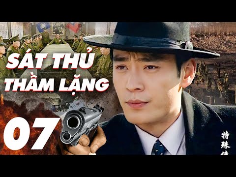 Phim Mới 2025 | Sát Thủ Thầm Lặng - Tập 07 | Siêu Phẩm Phim Kháng Nhật Hay Nhất Mọi Thời Đại