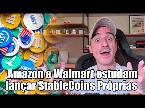 StableCoins Próprias é o que Amazon e Walmart Estudam Lançar