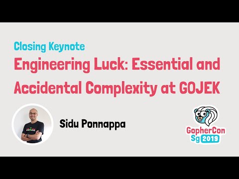 Engineering Luck: Essential and Accidental Complexity at GOJEK