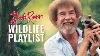 Bob Ross Wildlife Playlist