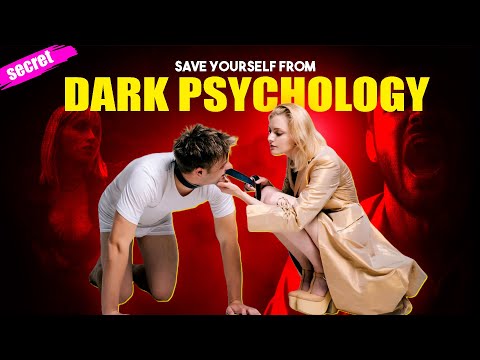 Dark Psychology : How Manipulators Control Your Mind