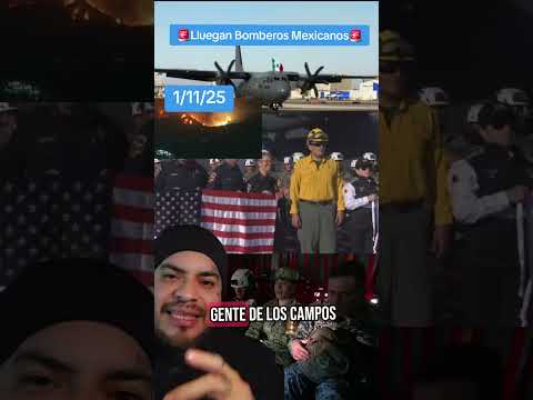 Noticia de ultima hora. Lluegan bomberos mexicanos a california. A ayudar con los incendios.