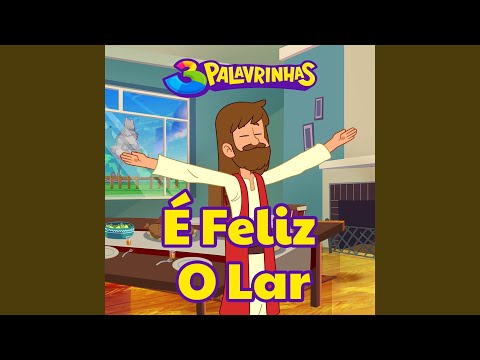 É Feliz O Lar (Remake)