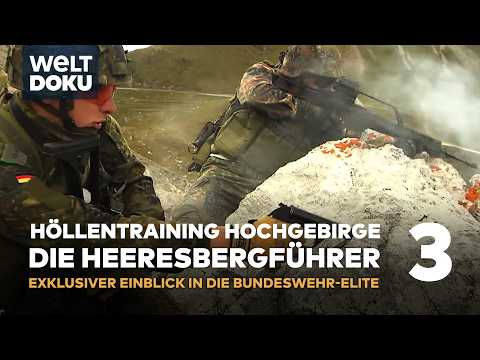 DIE HEERESBERGFÜHRER: Hochgebirge und Höllentraining - Die brutale Ausbildung der Bundeswehr-Elite!