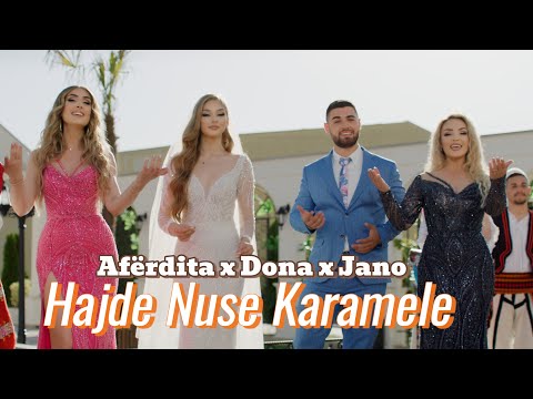 Aferdita Demaku x Dona Janova x JANO - Hajde Nuse Karamele [Official Video]