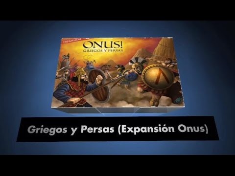 Reseña ONUS!: Griegos y Persas