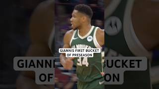 Giannis gets his first bucket of the preseason