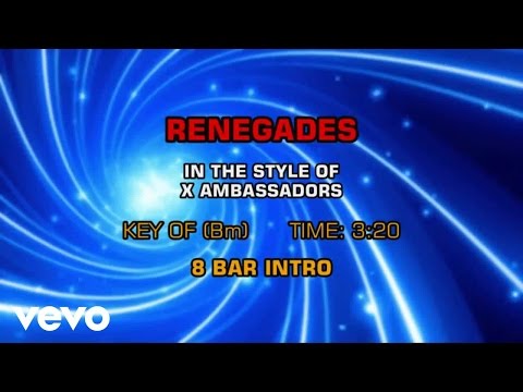 X Ambassadors – Renegades (Karaoke Smash Hits Vol. 1)