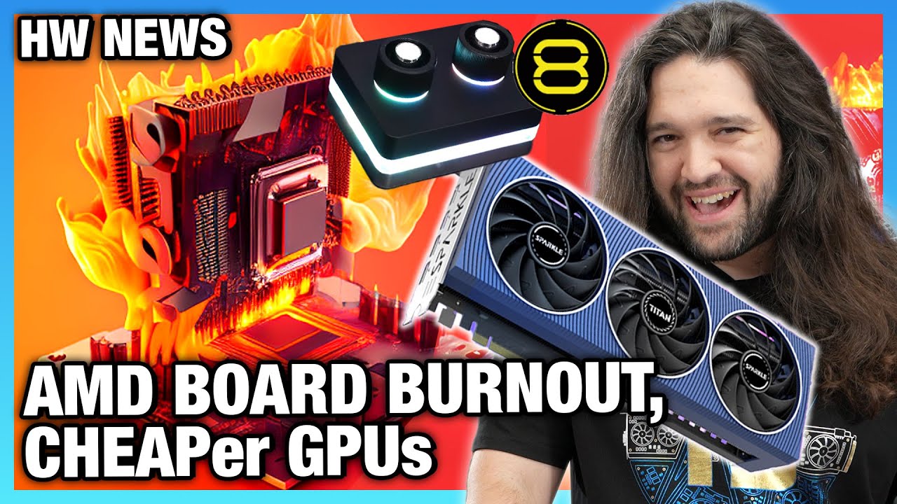 HW News - AMD BIOS Issues, 7600 XT vs. 4060 Ti Rumors, Direct Die Fire Extinguisher