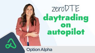 Can a Bot Trade My 0DTE Strategy Better Than Me? | My First Week with Option Alpha