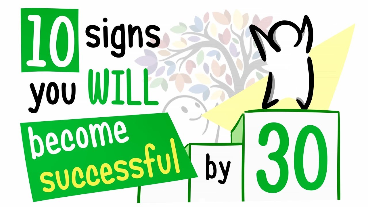10 Signs You Will Become Successful By 30