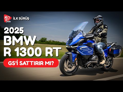 BMW R 1300 RT 2025 İlk Sürüş | GS'i SATTIRIR MI?