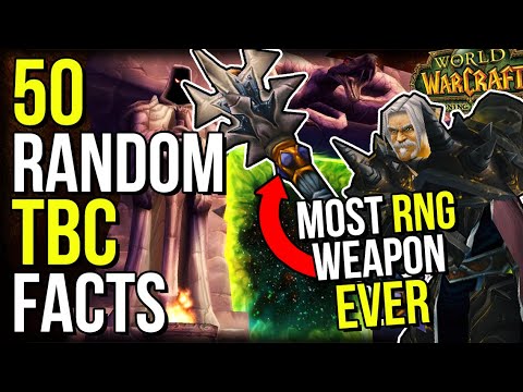 50 Facts That Make People Want TBC BACK | World of Warcraft