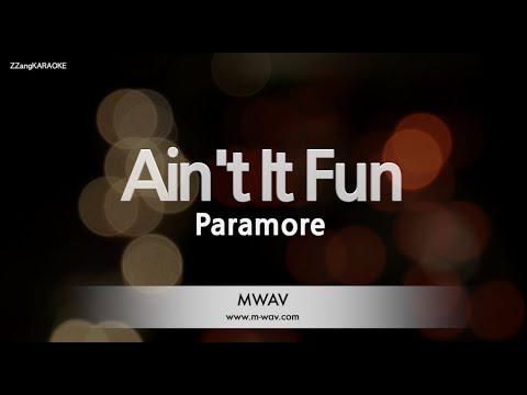 Paramore-Ain’t It Fun (Melody) [ZZang KARAOKE]