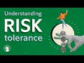 Understanding Risk Tolerance