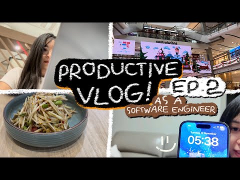 EP.2Productivevlogasasoftwareengineer,OfficeVibesDinnerwithC