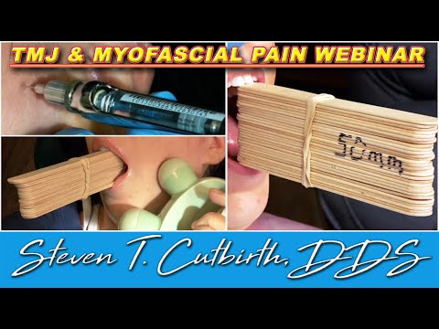 The Treatment of TMJ & Myofascial Pain Live Webinar - Dental Minute with Steven T. Cutbirth, DDS
