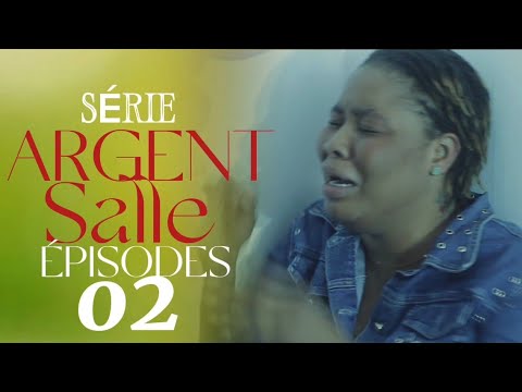 SÉRIE ARGENT SALE-SAISON 2 ÉPISODES 02**VOSTFR**