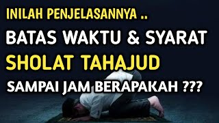 Waktu Sholat Tahajud Yang Tepat Dan Beginilah Syarat sholatnya