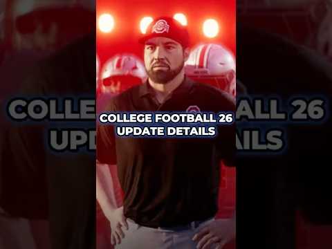 College Football 26: July 15th Update Details #cfb26 #cfb #shorts