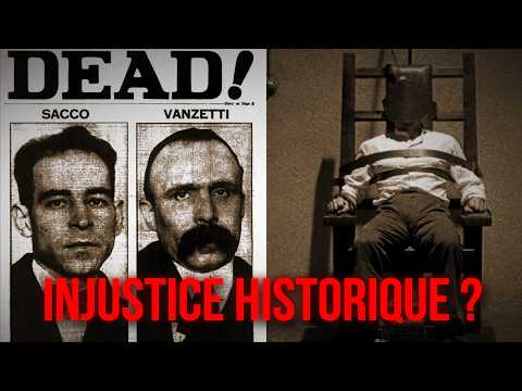 Le plus grand SCANDALE JUDICIAIRE de l’histoire américaine ? L’affaire Sacco & Vanzetti  [QdH#64]