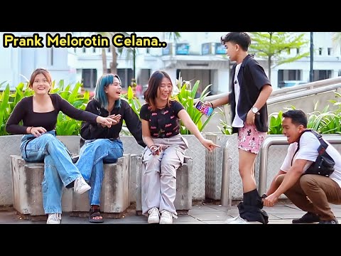 PRANK MELOROTIN CELANA DI DEPAN CEWEK.. AUTO NGAKAK