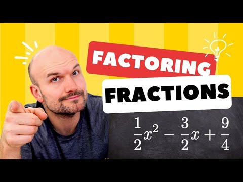 Factoring Quadratics with Fractions (Let's Learn Factoring)