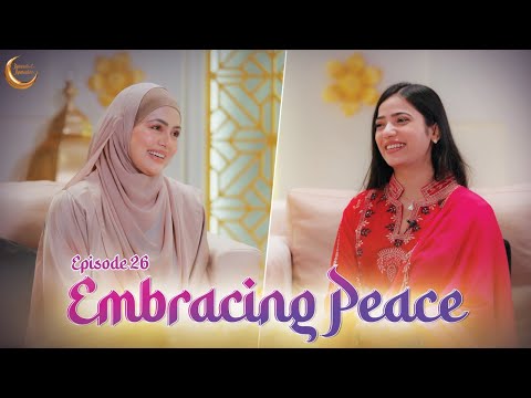 Embracing Peace | Muskan Sharma on Faith, Forgiveness & Ramadan | Raunak-e-Ramadan Ep- 26