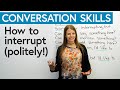 Polite Interruption Techniques
