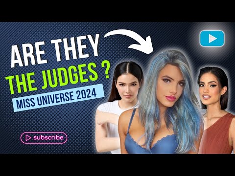 FIRST LOOK AT MISS UNIVERSE 2024 JUDGES (SELECTION COMMITEE)