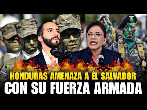Honduras AMENAZA a El Salvador🤯 Prepara su Ejercito para ATACAR tras Invasión
