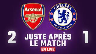 🔴 On débrief Arsenal - Chelsea (à chaud)