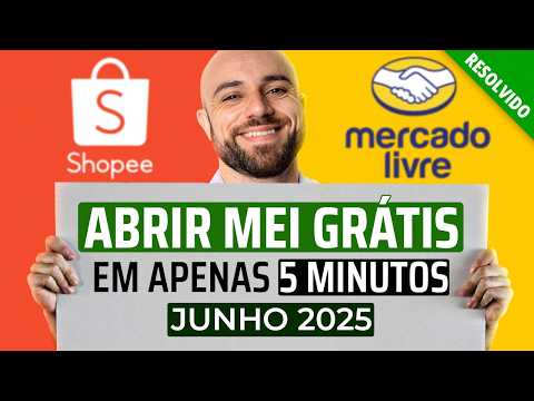 ✅ Como Abrir CNPJ MEI para ENTREGADOR da SHOPEE e MERCADO LIVRE 2025 💰Rápido e Fácil (100% Grátis)